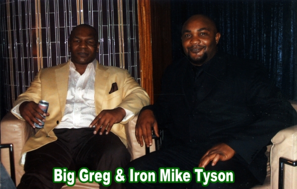 Big Greg & Iron Mike Tyson